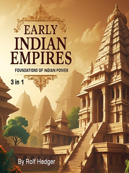 Title details for Early Indian Empires by Rolf Hedger - Wait list